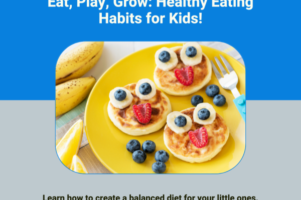 Childhood Nutrition Healthy habits